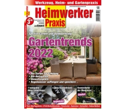 Marke: „Heimwerker Praxis“: Gartentrends 2022 - Akku-Säbelsägen und Akku-Kantenfräsen im Test, Bild 1 Garten „Heimwerker Praxis“: Gartentrends 2022 - Akku-Säbelsägen und Akku-Kantenfräsen im Test - News, Bild 1
