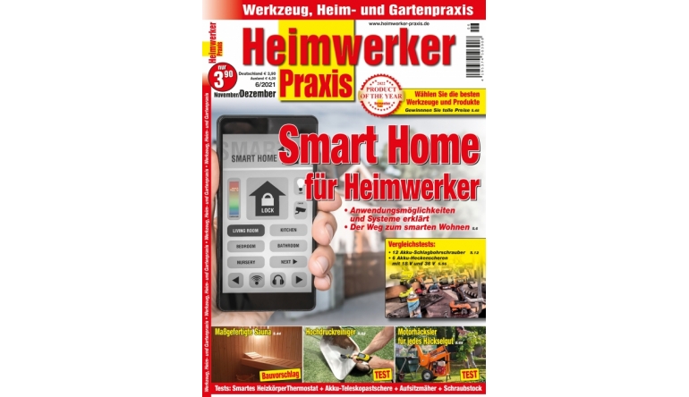 Rund ums Haus „Heimwerker Praxis“: Smart Home im Eigenbau - Akku-Schlagbohrschrauber - Akku-Heckenscheren, Bild 1 Rund ums Haus „Heimwerker Praxis“: Smart Home im Eigenbau - Akku-Schlagbohrschrauber - Akku-Heckenscheren - News, Bild 1