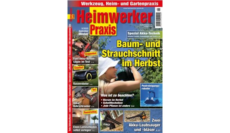 Service In der neuen HEIMWERKER PRAXIS: Baum- und Strauchschnitt - Akku-Ratgeber - Kettensägen - News, Bild 1